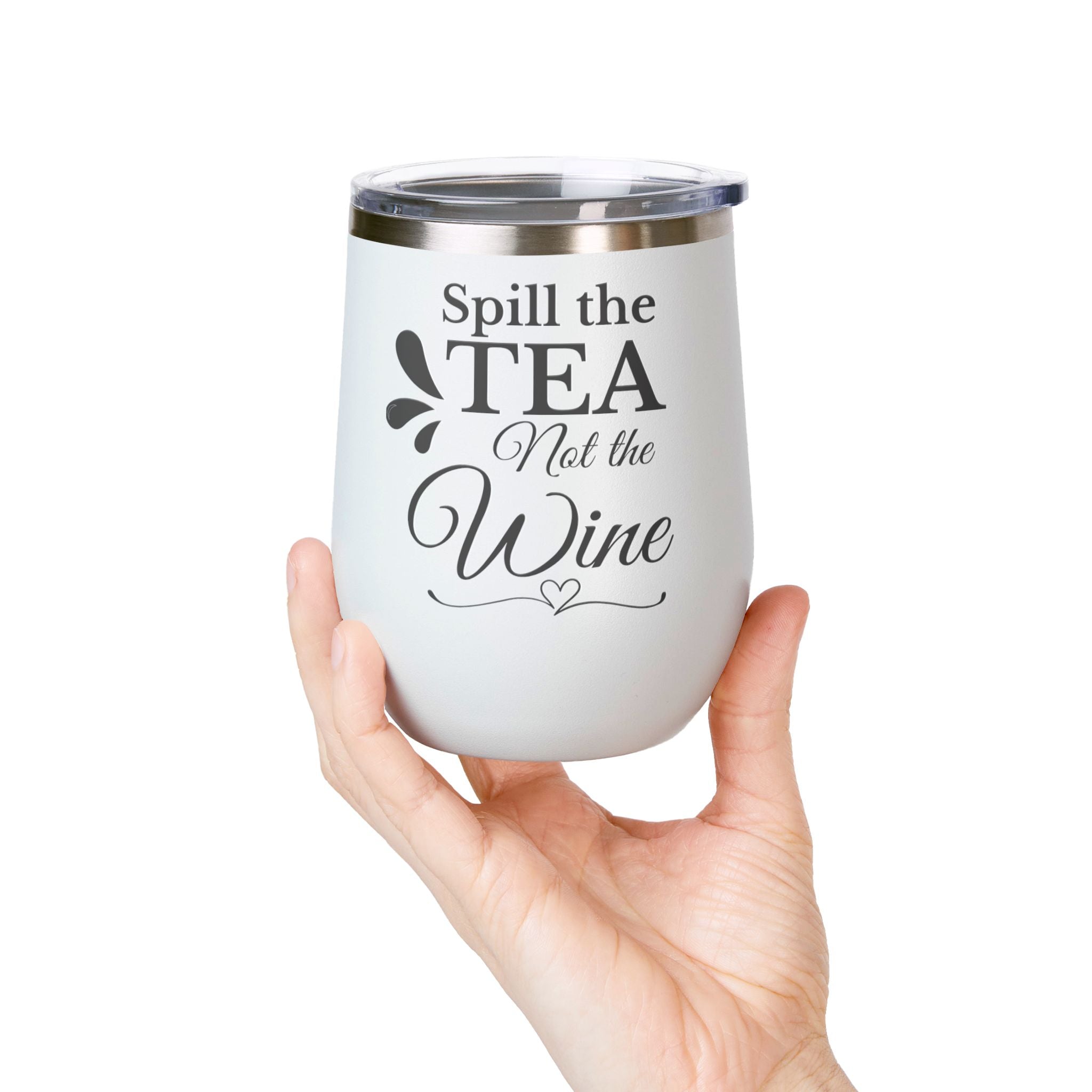 🫖 Spill the Tea, Not the Wine – Insulated Stainless Steel Tumbler (12oz)