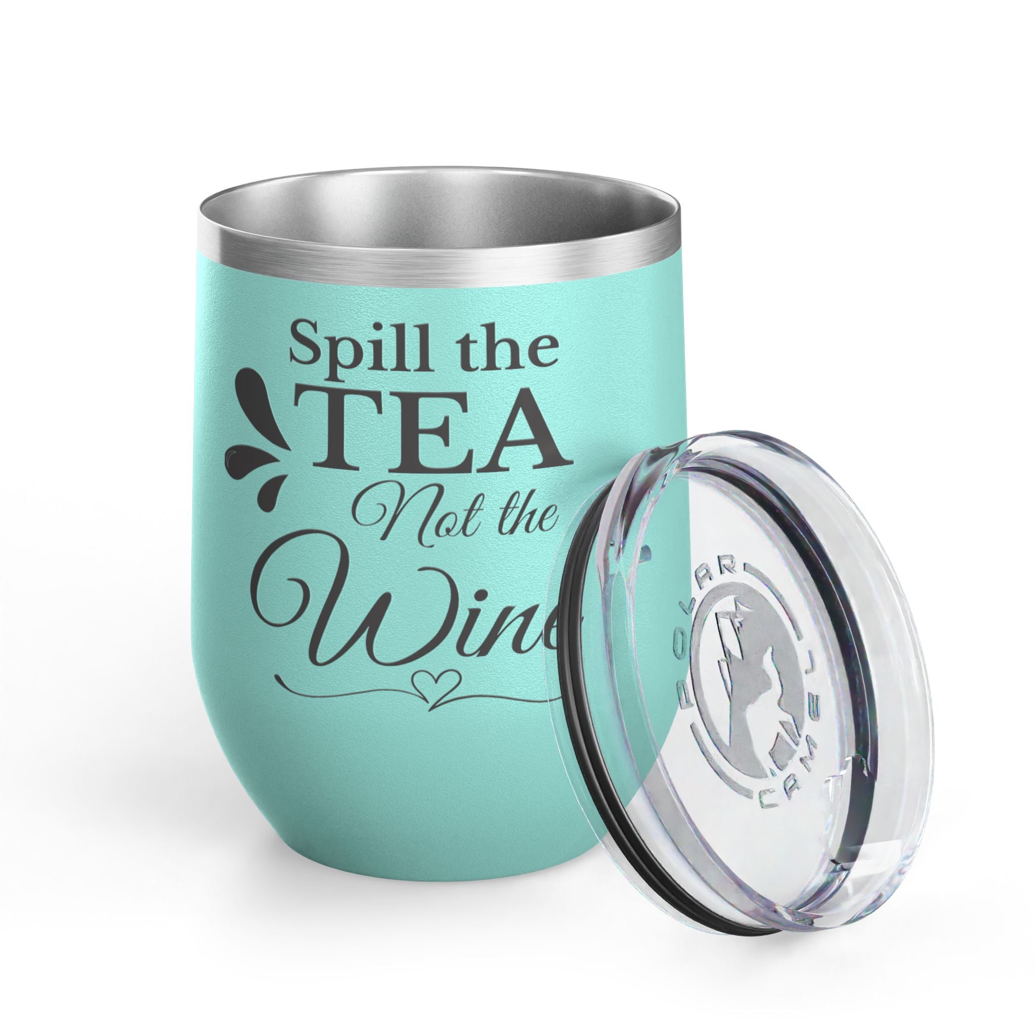 🫖 Spill the Tea, Not the Wine – Insulated Stainless Steel Tumbler (12oz)