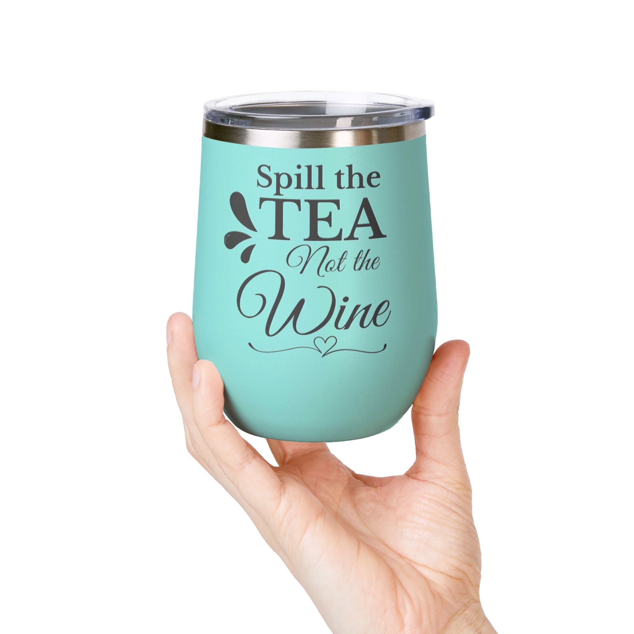 🫖 Spill the Tea, Not the Wine – Insulated Stainless Steel Tumbler (12oz)