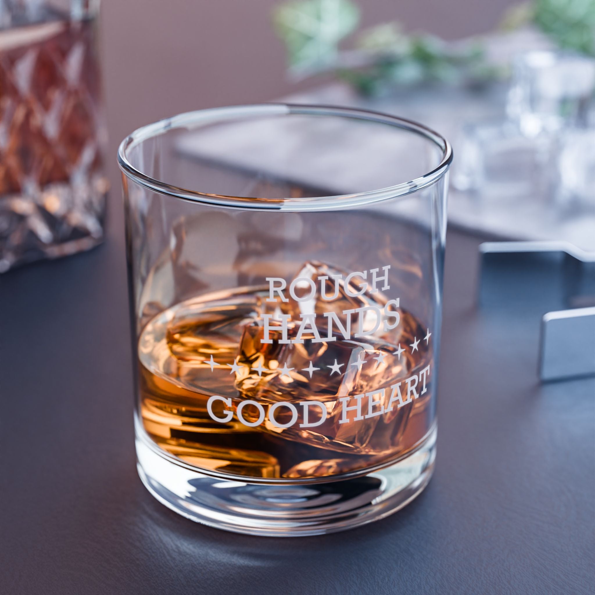 Rough Hands, Good Heart – Rustic Engraved Whiskey Glass | Gift for Husband, Dad, or Grandpa | Masculine Sentimental Barware, 10oz