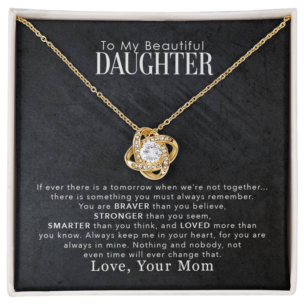 🌟 To My Beautiful Daughter – Love Knot Necklace | “You Are Braver Than You Believe” Encouragement Gift from Mom