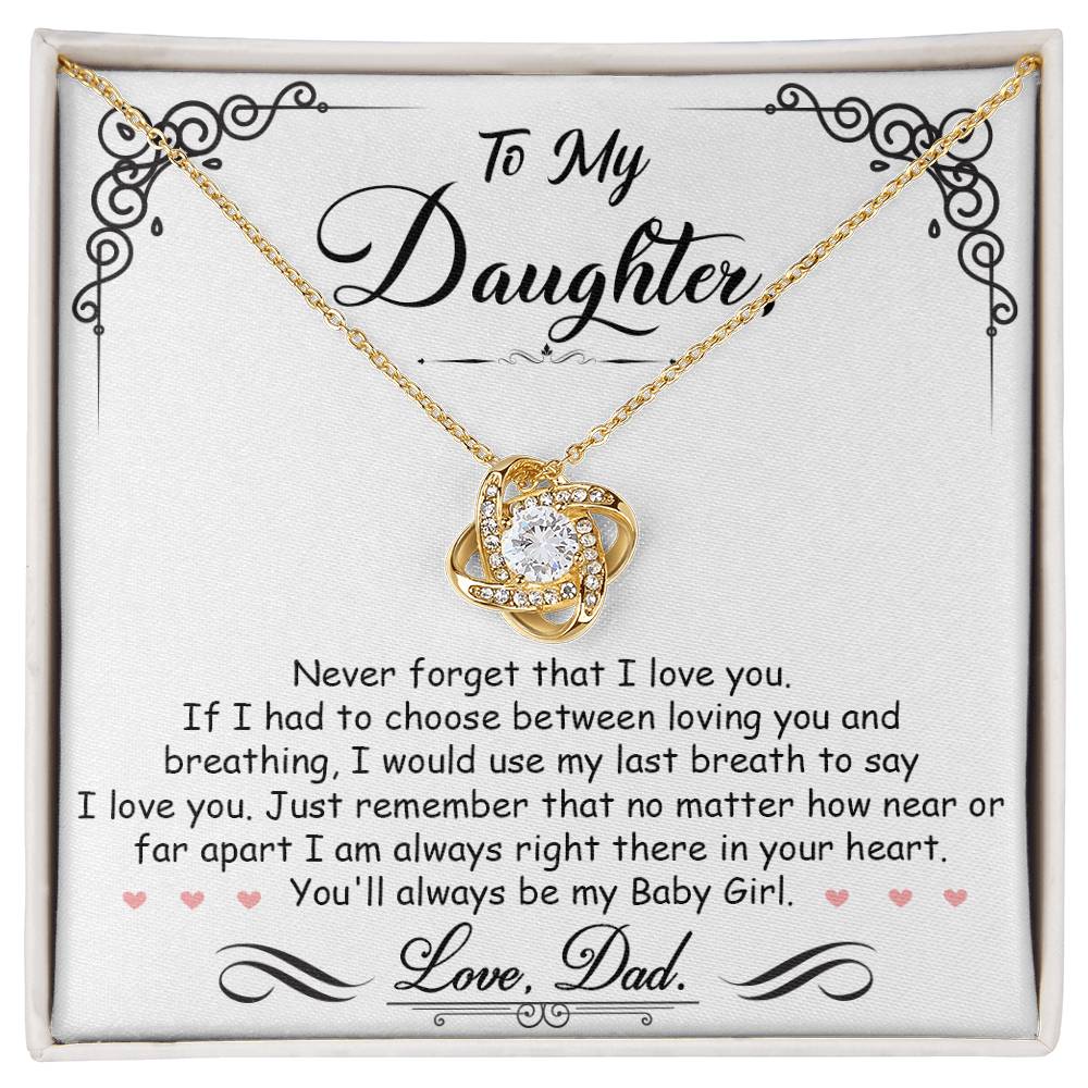 To My Daughter – Love Knot Necklace | “I’m Always Right Here in Your Heart”