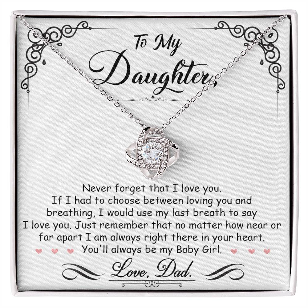 To My Daughter – Love Knot Necklace | “I’m Always Right Here in Your Heart”