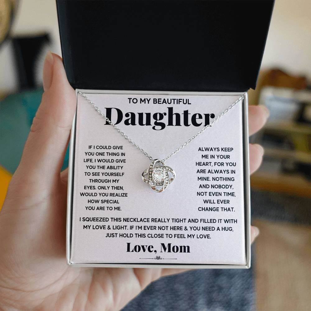 To My Beautiful Daughter – Love Knot Necklace | "Just Hold This to Feel My Love"