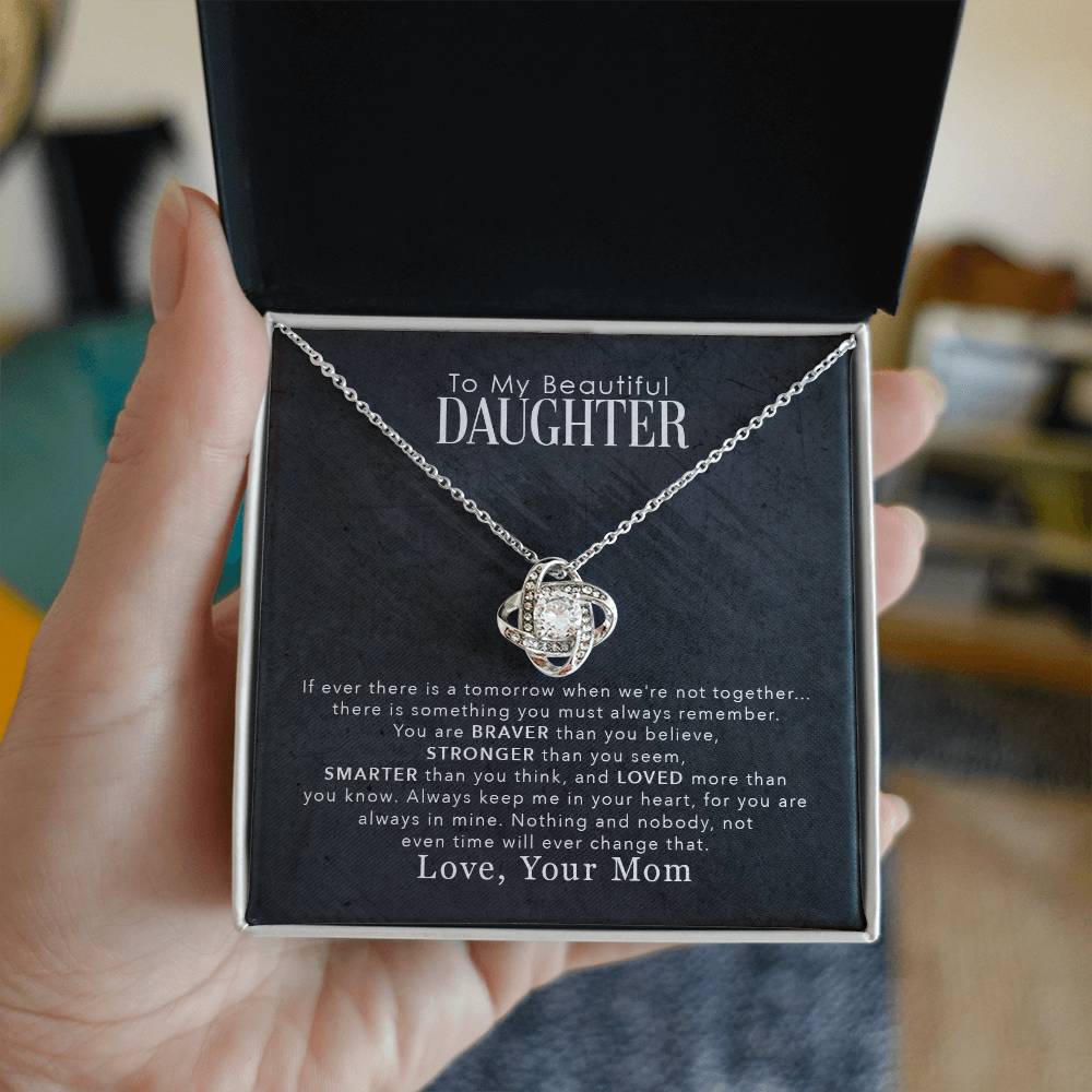 🌟 To My Beautiful Daughter – Love Knot Necklace | “You Are Braver Than You Believe” Encouragement Gift from Mom