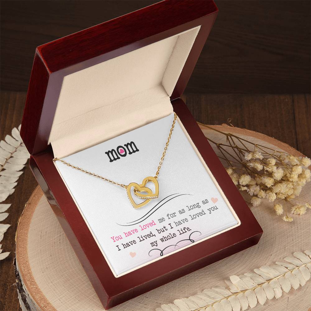 💞 To My Mom – Interlocking Hearts Necklace | “I’ve Loved You My Whole Life” Mother’s Gift