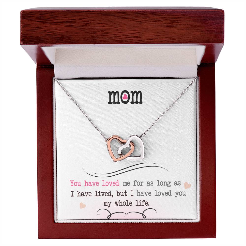 💞 To My Mom – Interlocking Hearts Necklace | “I’ve Loved You My Whole Life” Mother’s Gift