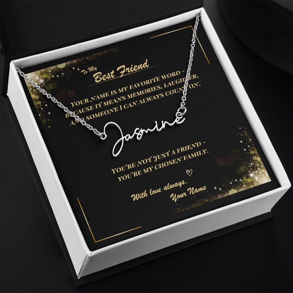 To My Best Friend – Signature Name Necklace with Personalized Message Card | Custom Gift