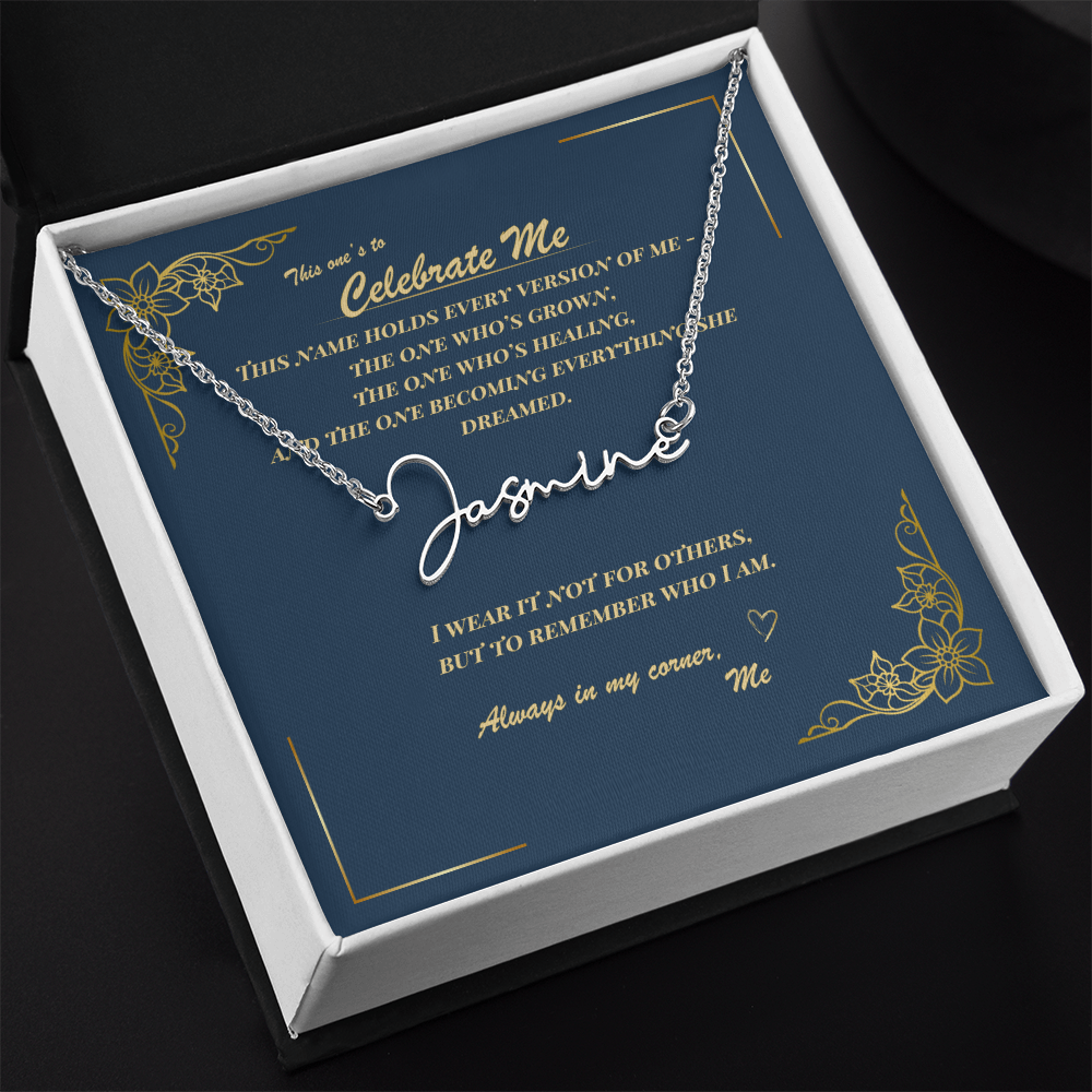 Celebrate Yourself – Personalized Signature Name Necklace with Empowering Message Card