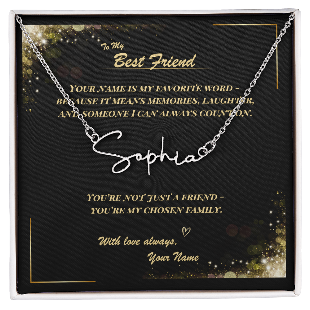 To My Best Friend – Signature Name Necklace with Personalized Message Card | Custom Gift
