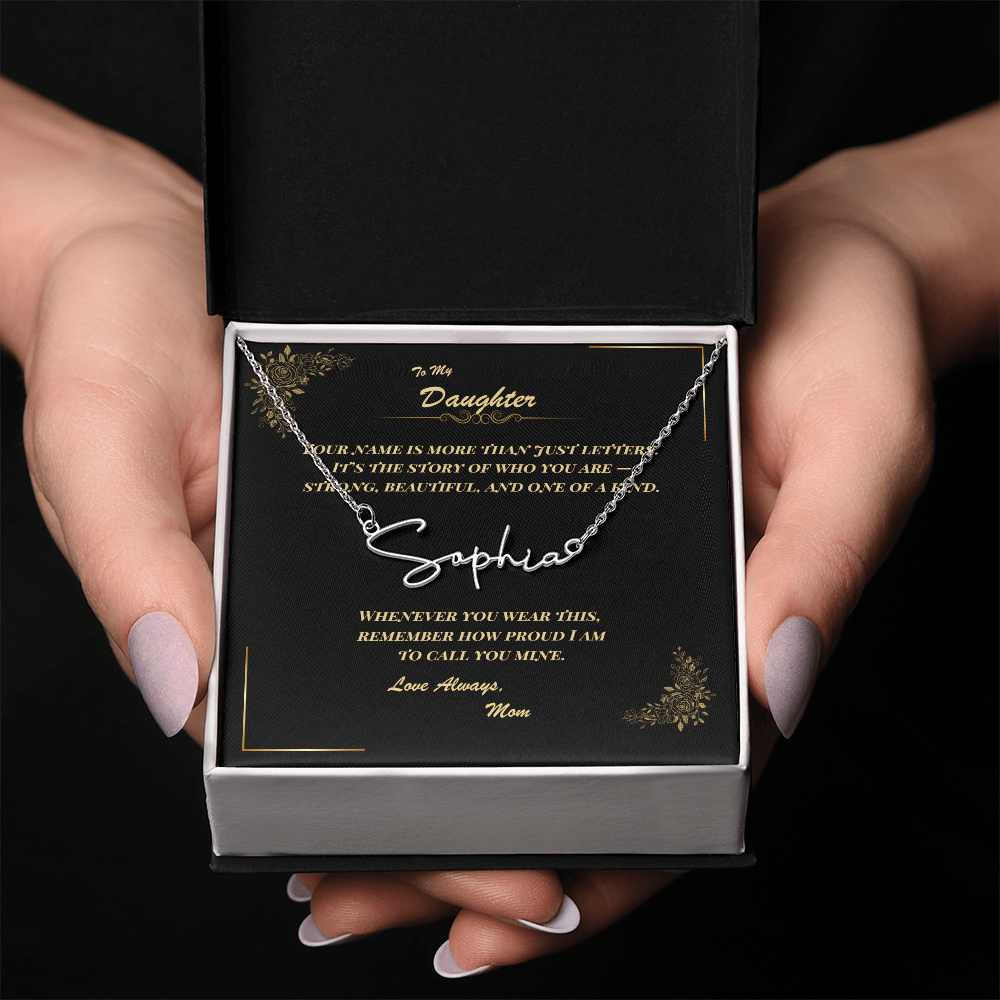 To My Daughter – Personalized Signature Name Necklace with Message Card | Gift from Mom