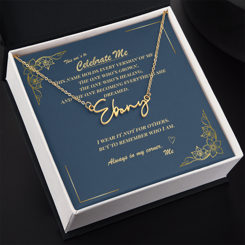 Celebrate Yourself – Personalized Signature Name Necklace with Empowering Message Card