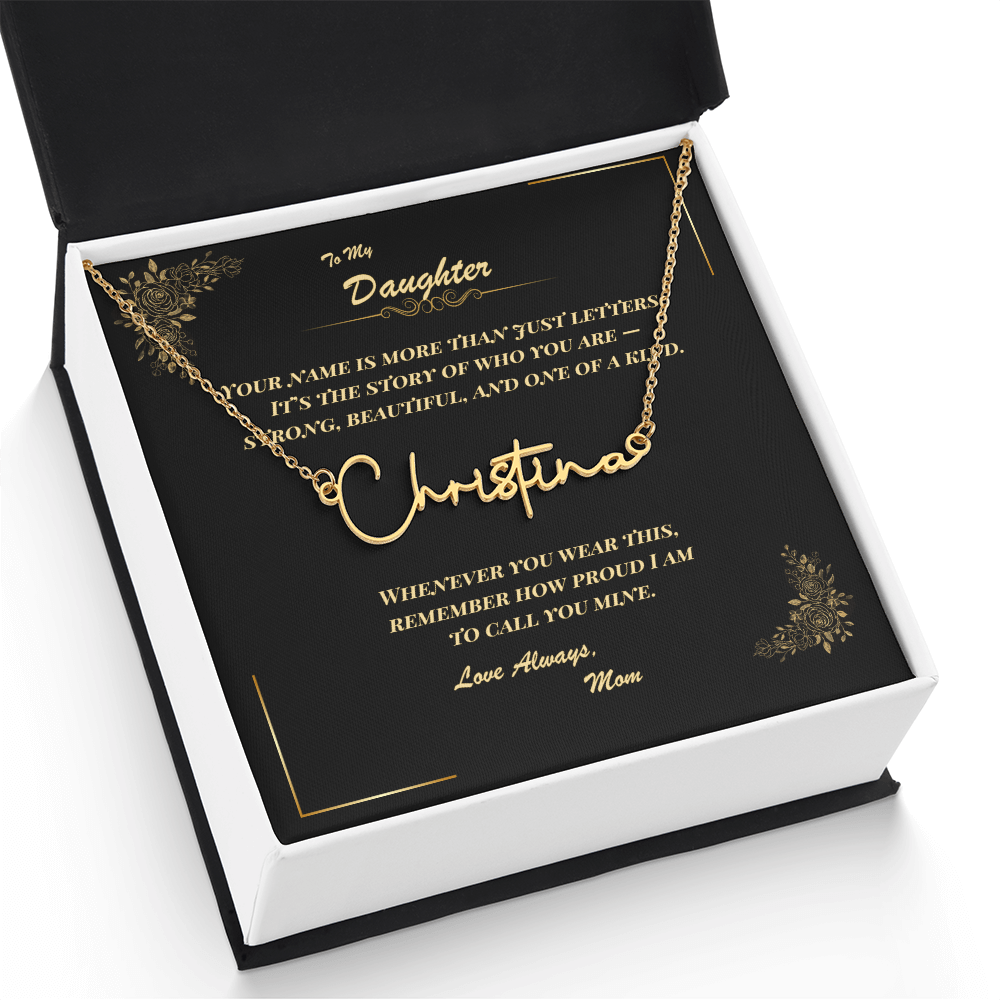 To My Daughter – Personalized Signature Name Necklace with Message Card | Gift from Mom