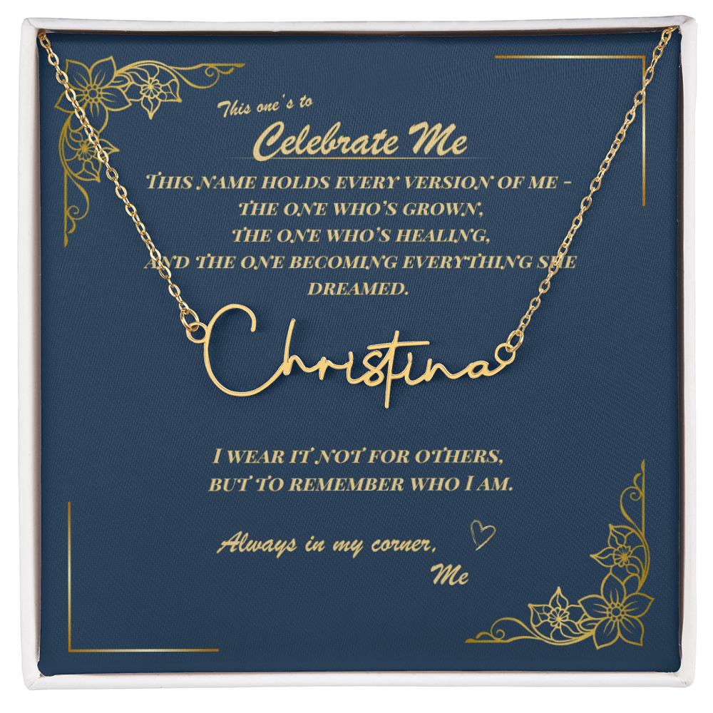 Celebrate Yourself – Personalized Signature Name Necklace with Empowering Message Card