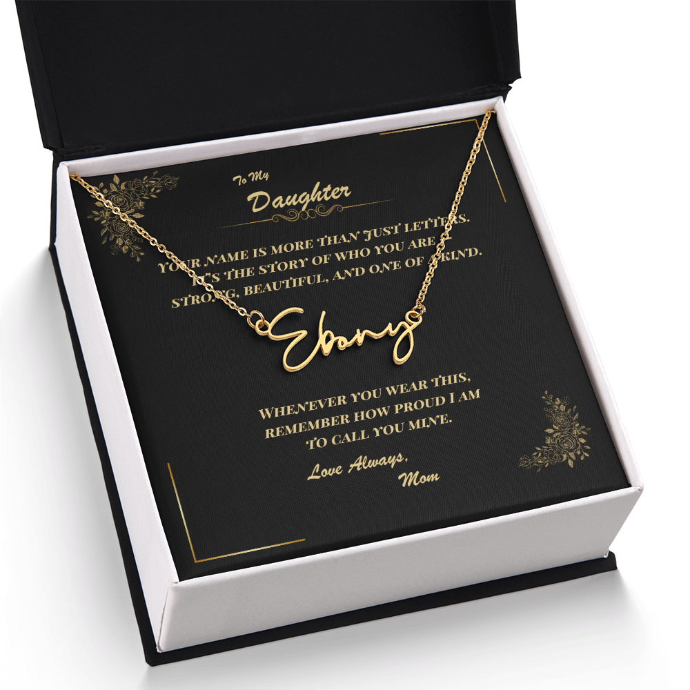 To My Daughter – Personalized Signature Name Necklace with Message Card | Gift from Mom