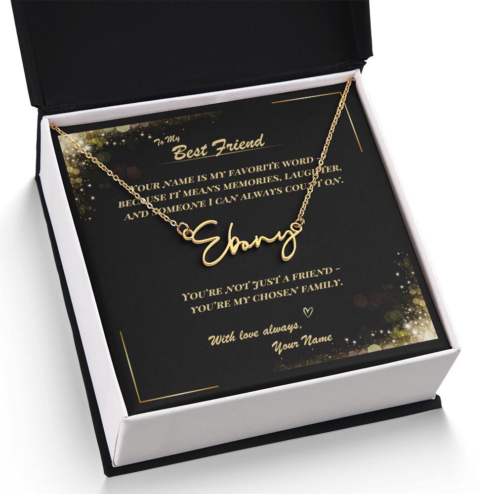 To My Best Friend – Signature Name Necklace with Personalized Message Card | Custom Gift