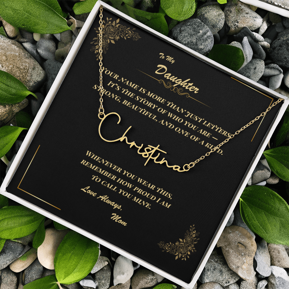 To My Daughter – Personalized Signature Name Necklace with Message Card | Gift from Mom