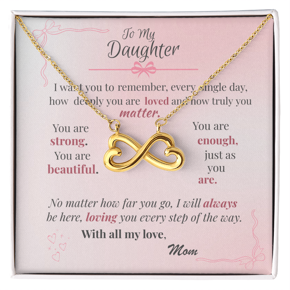 To My Daughter – Endless Love Necklace with Affirmation Message Card