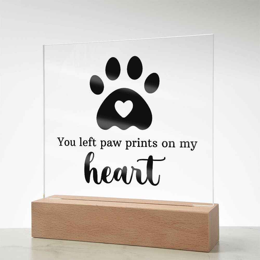 You Left Paw Prints on My Heart – Acrylic Keepsake Light