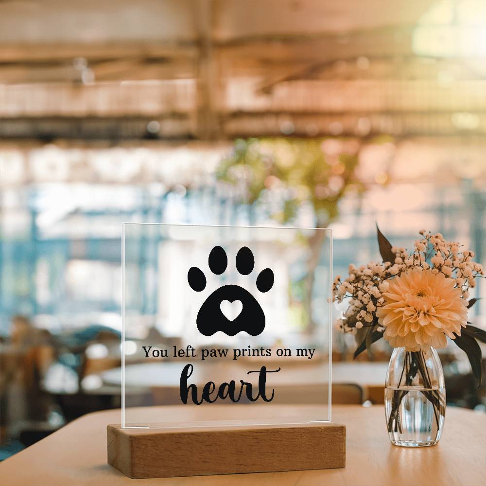 You Left Paw Prints on My Heart – Acrylic Keepsake Light