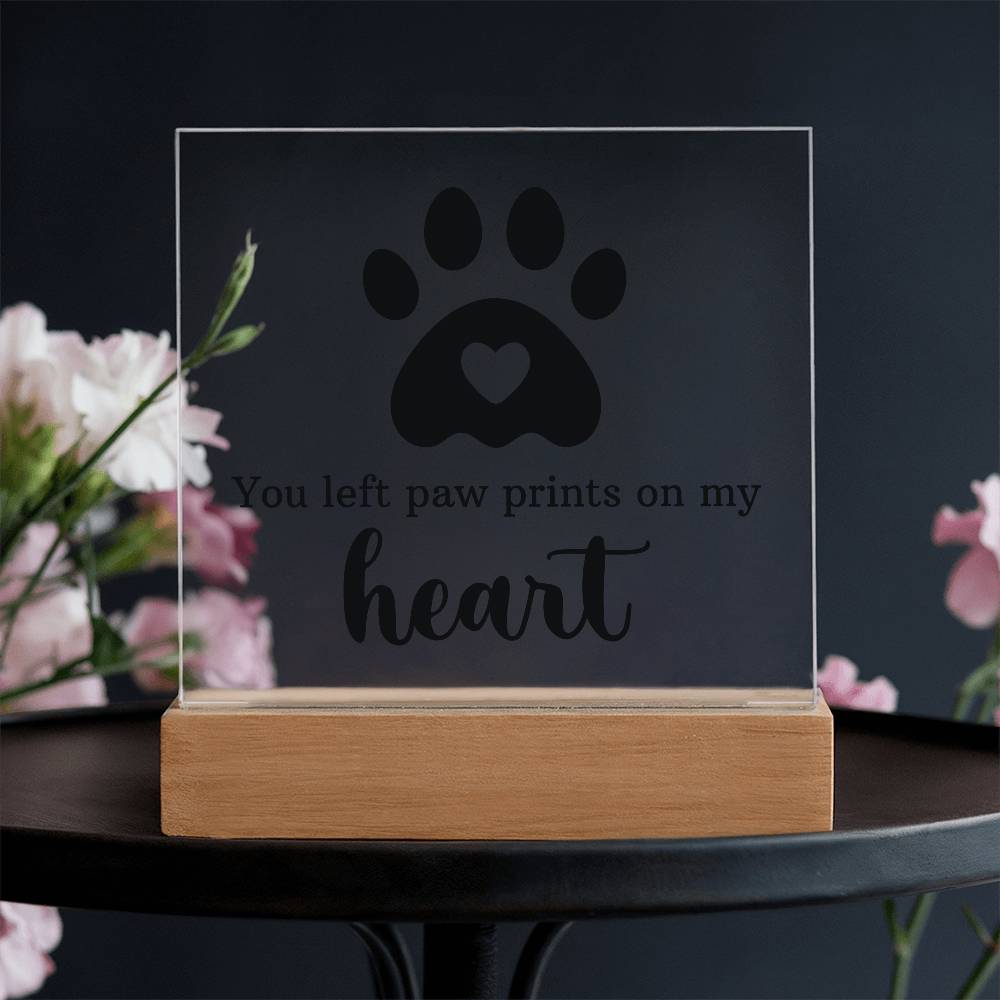 You Left Paw Prints on My Heart – Acrylic Keepsake Light
