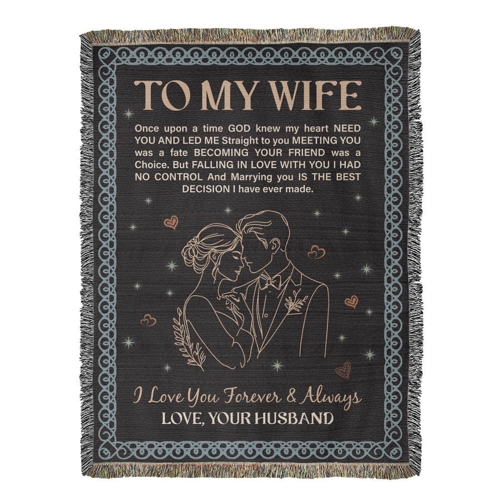 💍 To My Wife – Heirloom Woven Blanket