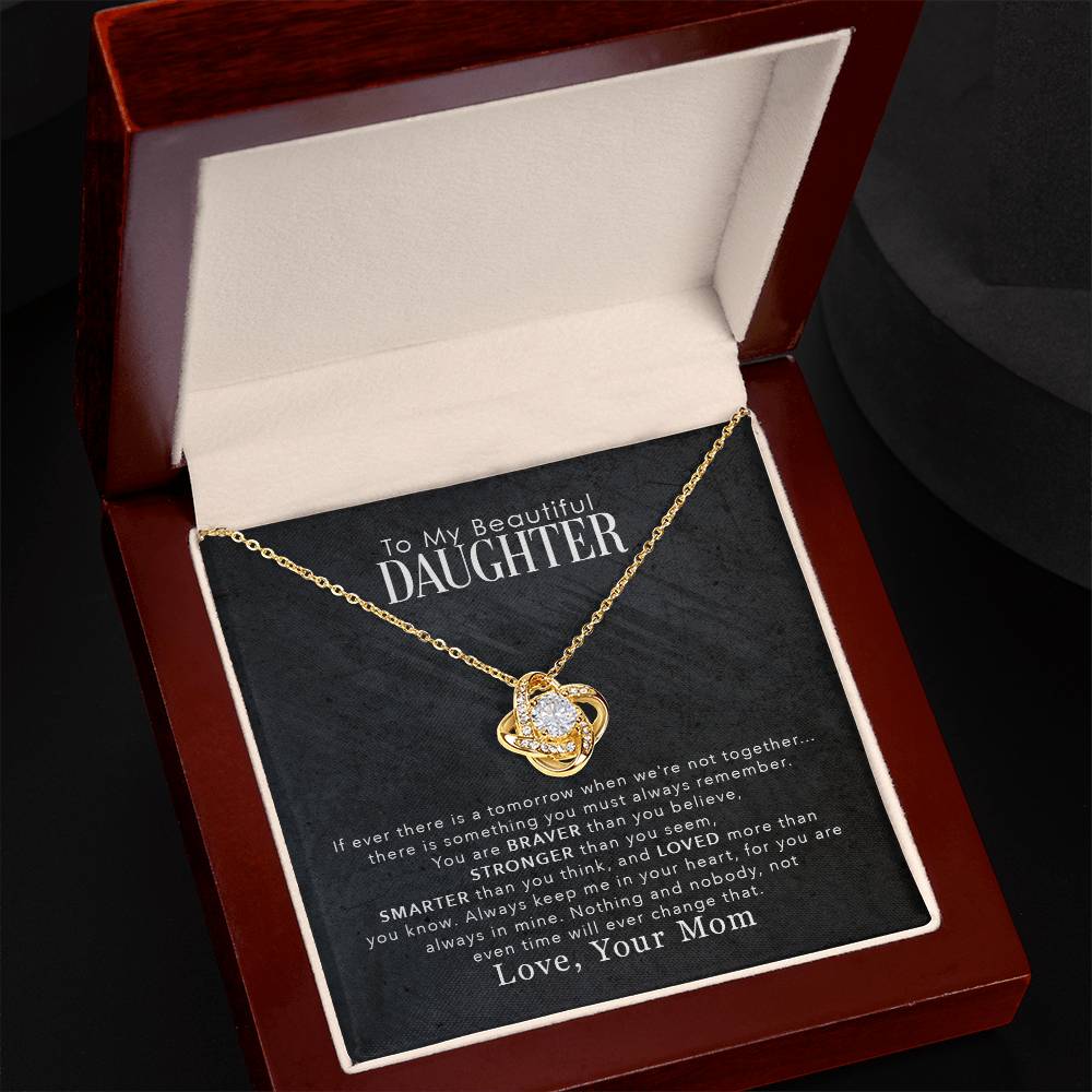 🌟 To My Beautiful Daughter – Love Knot Necklace | “You Are Braver Than You Believe” Encouragement Gift from Mom