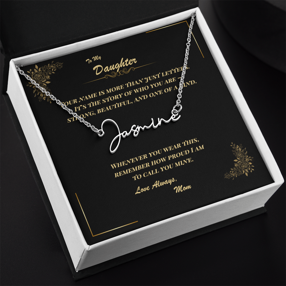 To My Daughter – Personalized Signature Name Necklace with Message Card | Gift from Mom