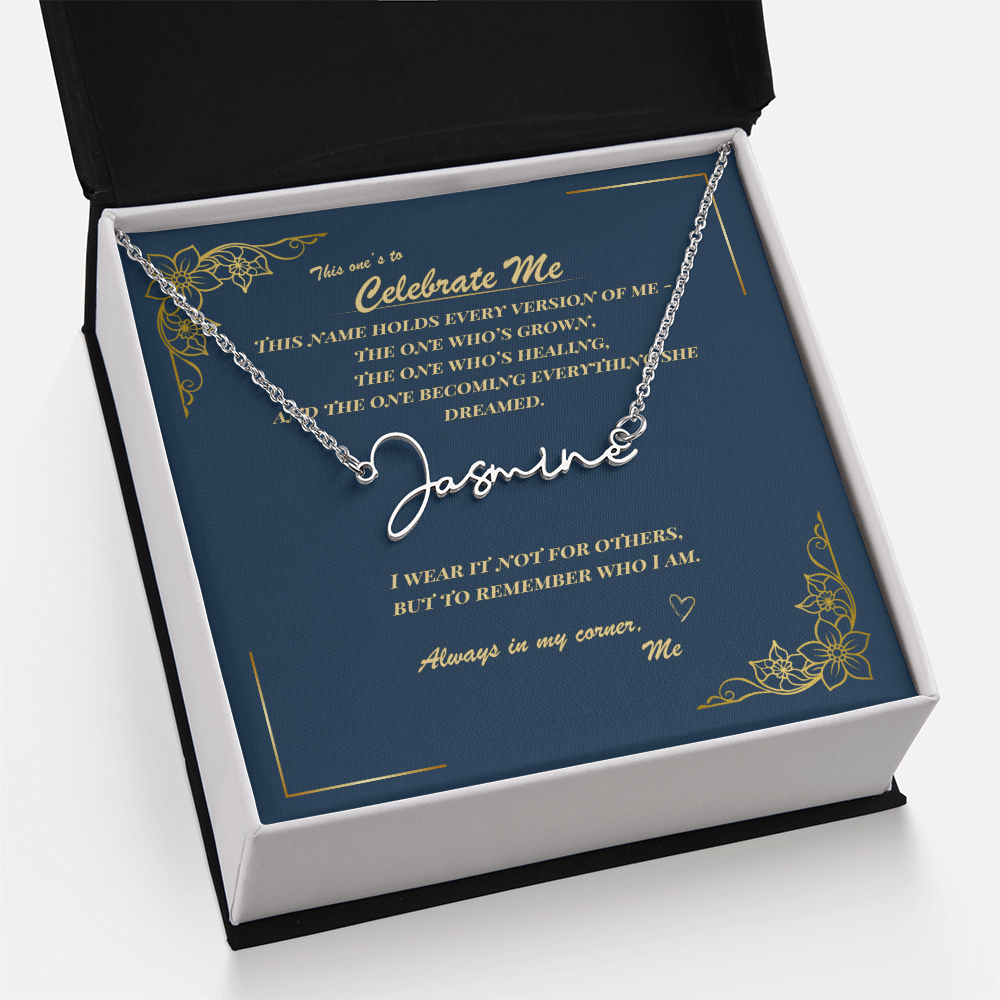 Celebrate Yourself – Personalized Signature Name Necklace with Empowering Message Card