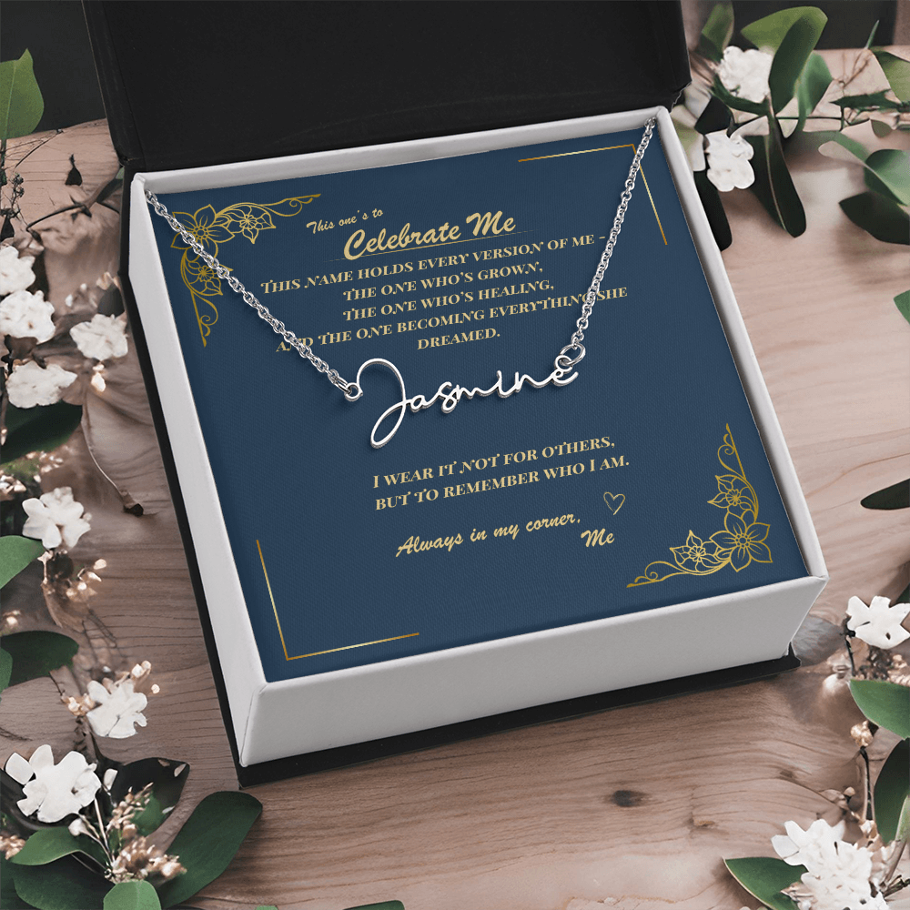 Celebrate Yourself – Personalized Signature Name Necklace with Empowering Message Card