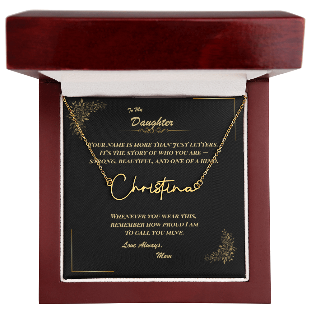 To My Daughter – Personalized Signature Name Necklace with Message Card | Gift from Mom