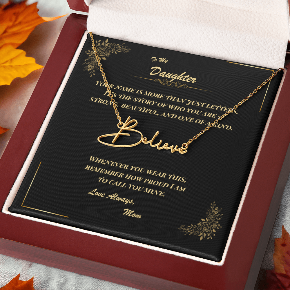 To My Daughter – Personalized Signature Name Necklace with Message Card | Gift from Mom