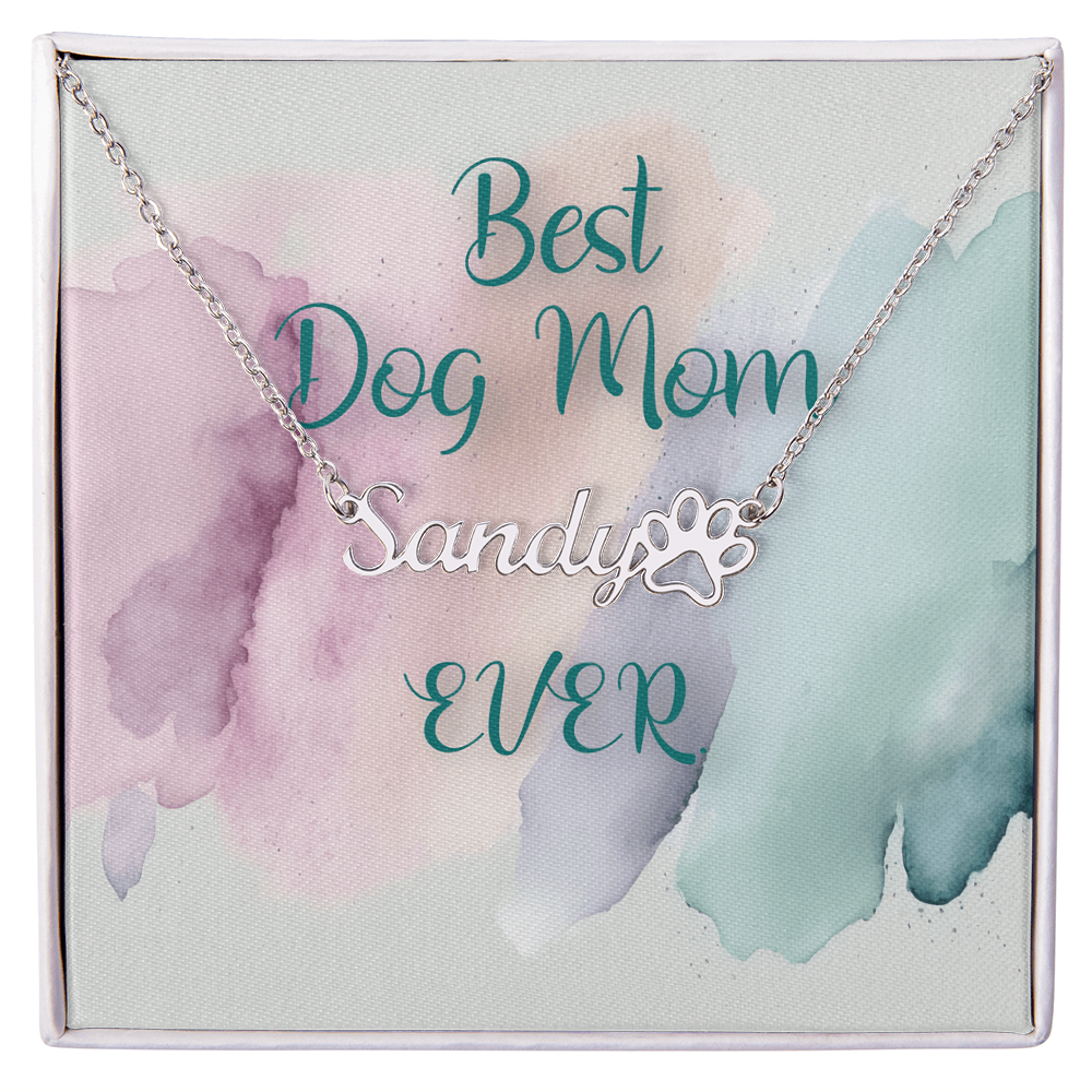 Personalized Name Gift - The Best Dog Mom - A Gift to Celebrate Your Special One