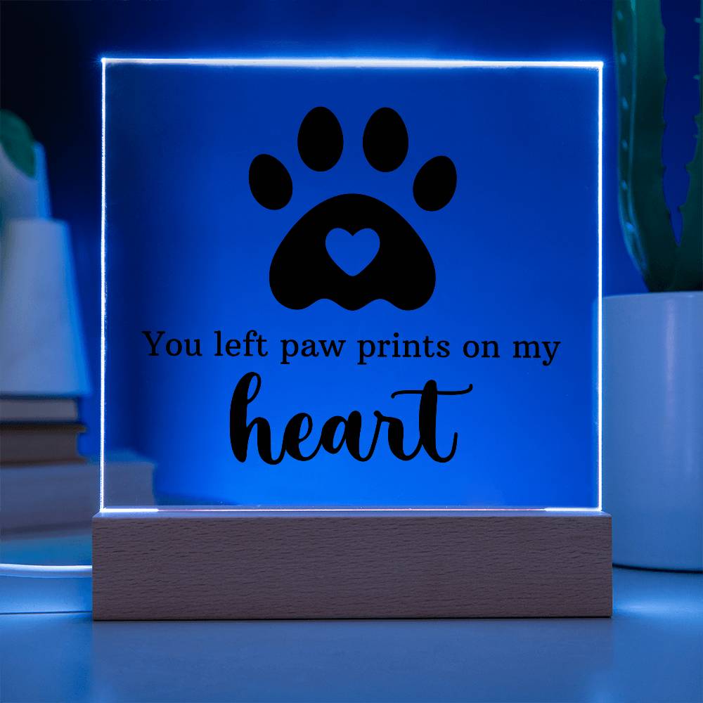 You Left Paw Prints on My Heart – Acrylic Keepsake Light
