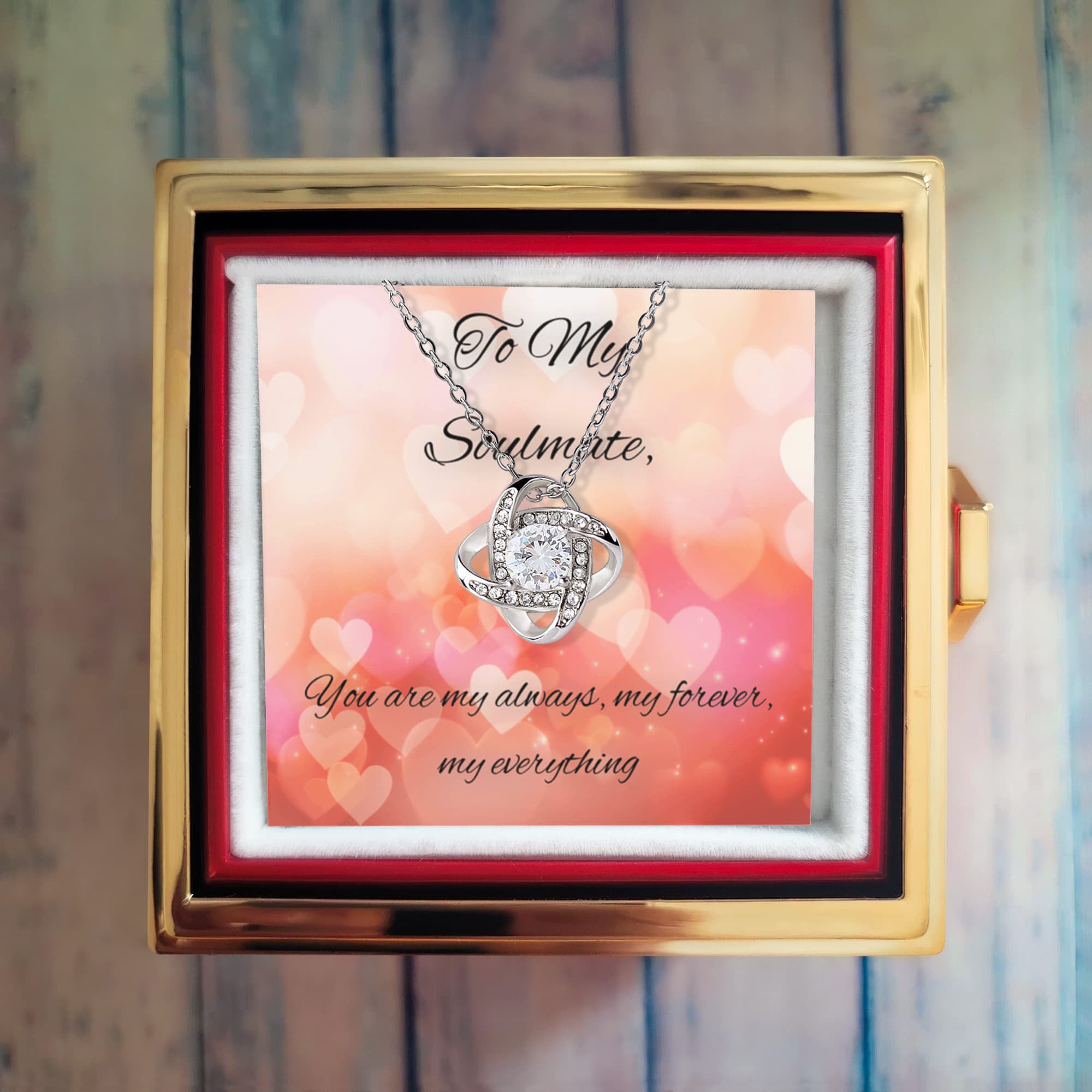 To My Soulmate, Love Knot Necklace & Rose Presentation Box
