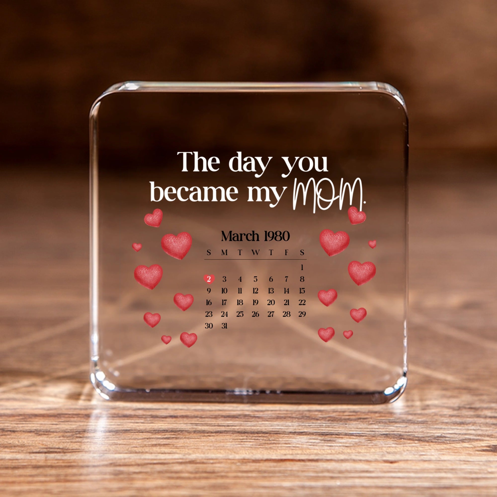 Custom “The Day You Became My Mom” Crystal Calendar Block – Personalized Birth Date Gift