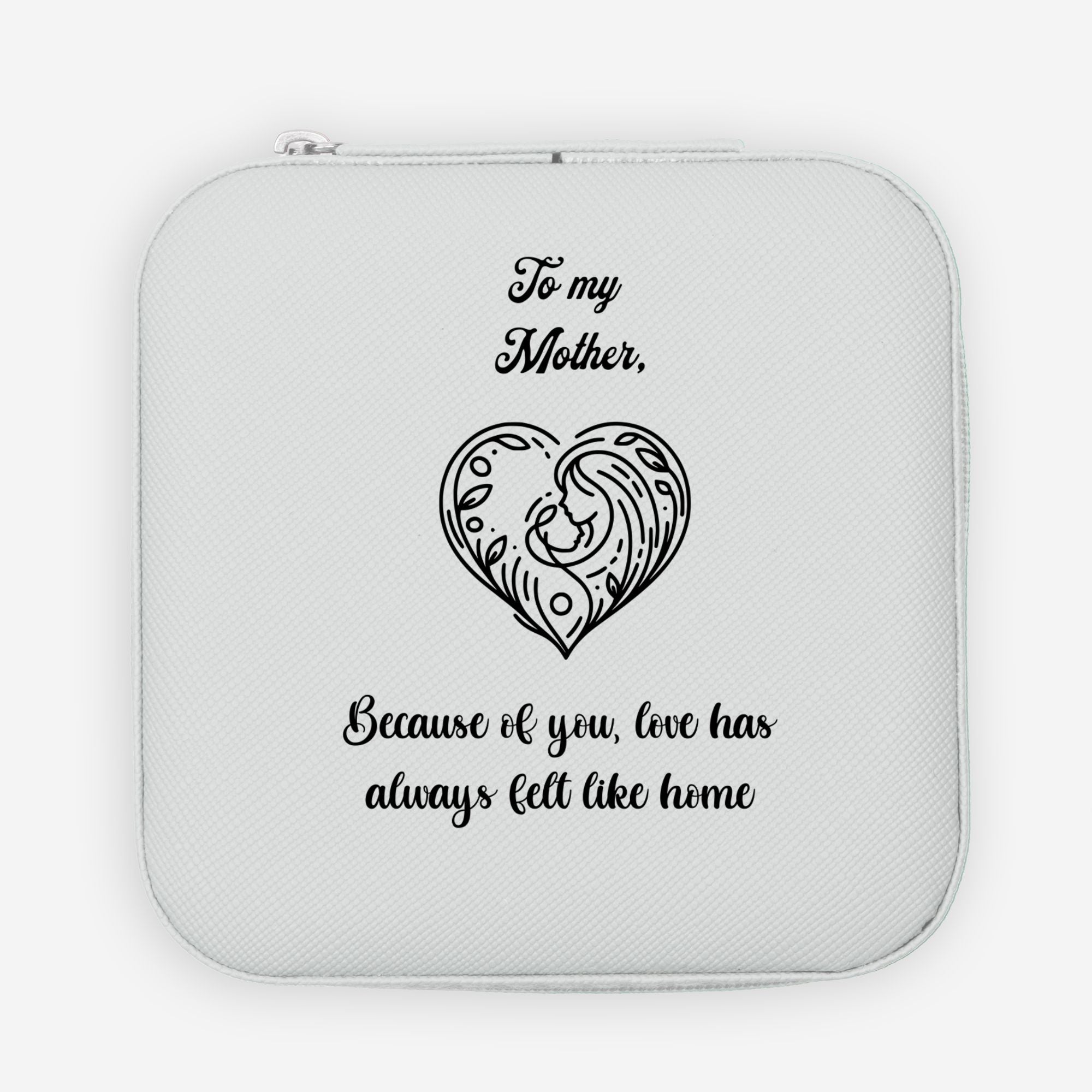 🌷 To My Mother – “Love Has Always Felt Like Home” Jewelry Travel Case | Sentimental Faux Leather Organizer