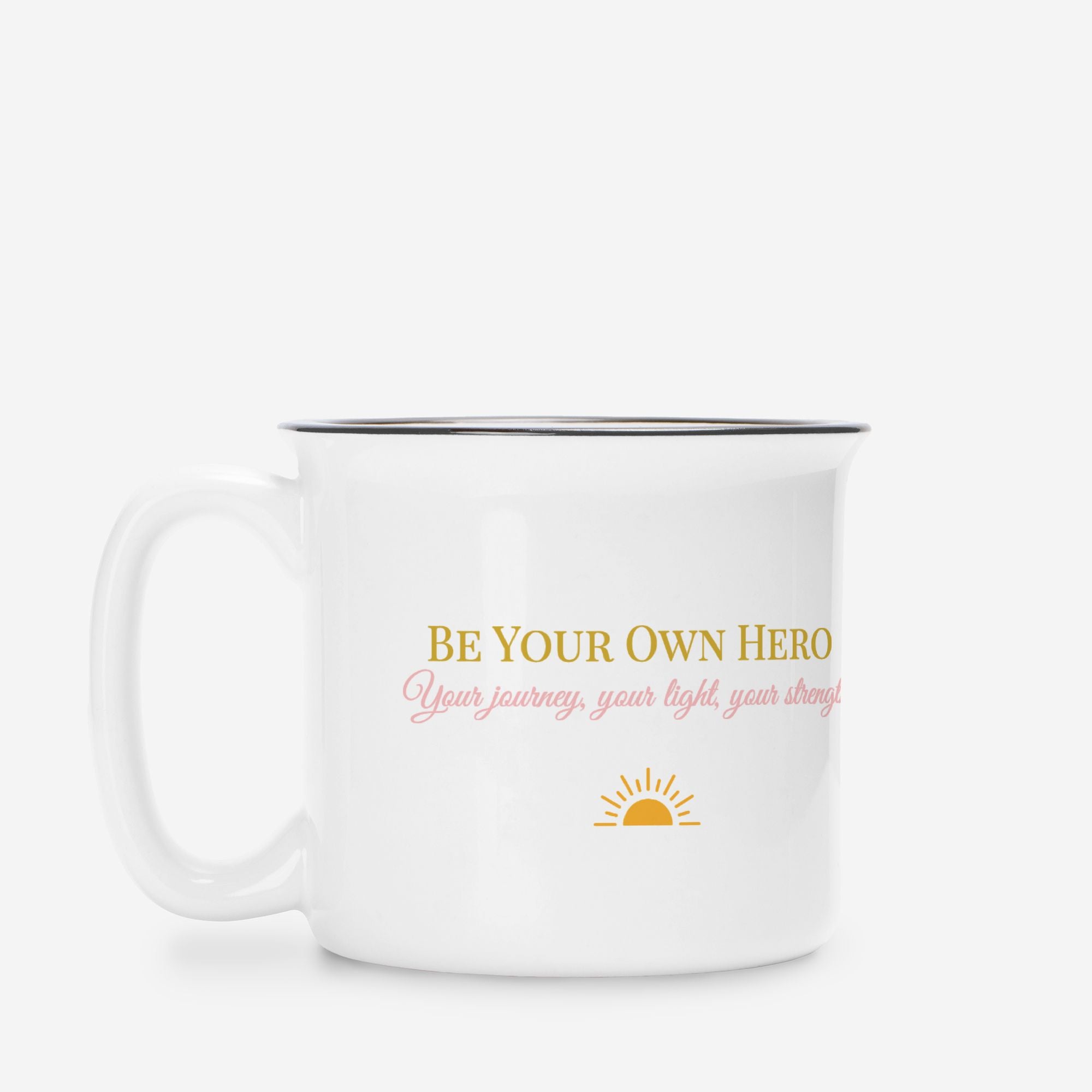 Be Your Own Hero Empowerment Mug – Personalized 13oz Ceramic Camp Mug for Self-Love, Encouragement & Gifts